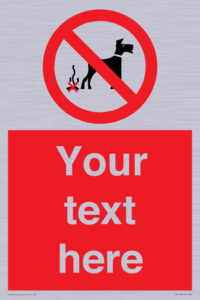 Custom No Dog Fouling Sign